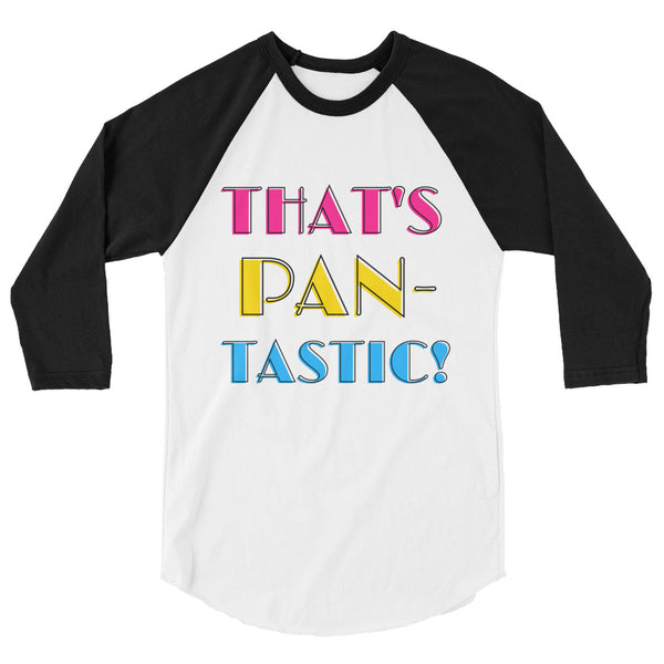 undefined That's Pan-Tastic! 3/4 Sleeve Raglan Shirt by Queer In The World Originals sold by Queer In The World: The Shop - LGBT Merch Fashion