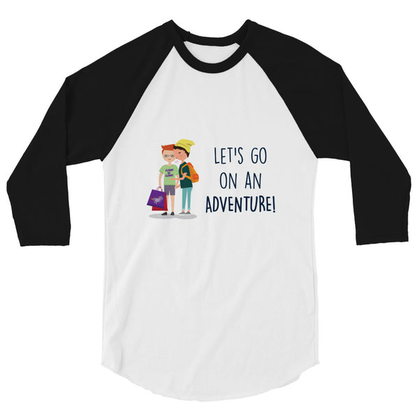 undefined Let's Go On An Adventure 3/4 Sleeve Raglan Shirt by Queer In The World Originals sold by Queer In The World: The Shop - LGBT Merch Fashion
