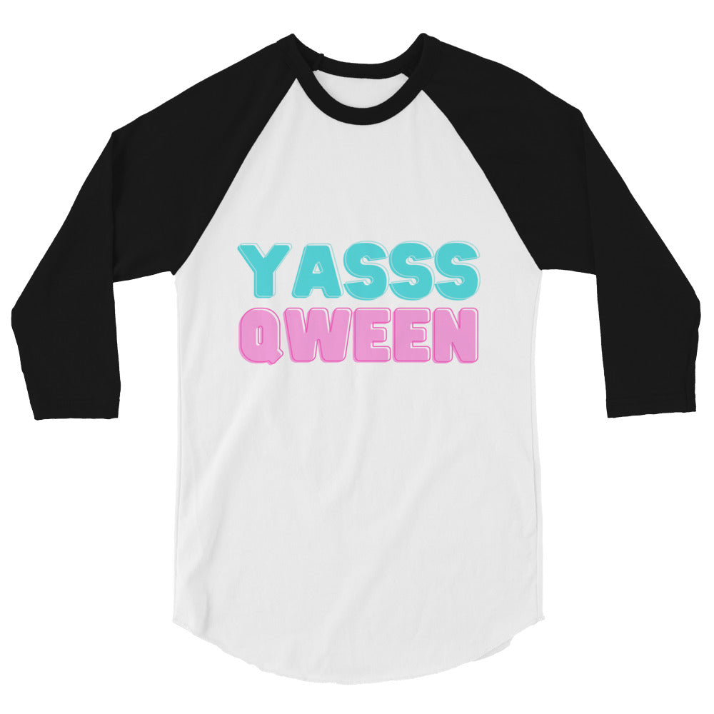 Front view of a white raglan shirt with black three-quarter sleeves reading “YASSS QWEEN”