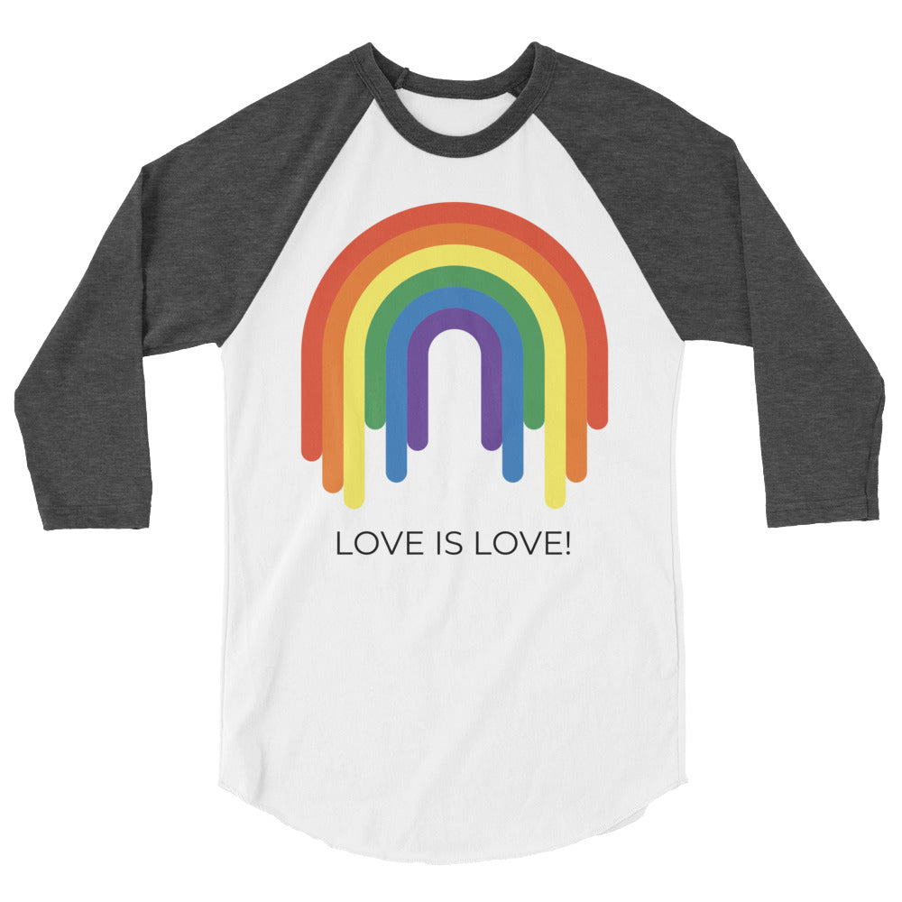 Front view of a white raglan shirt with dark gray sleeves, rainbow graphic, and “LOVE IS LOVE!” text