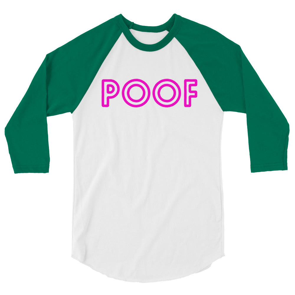 Front view of a white raglan shirt with green three-quarter sleeves and pink “POOF” text