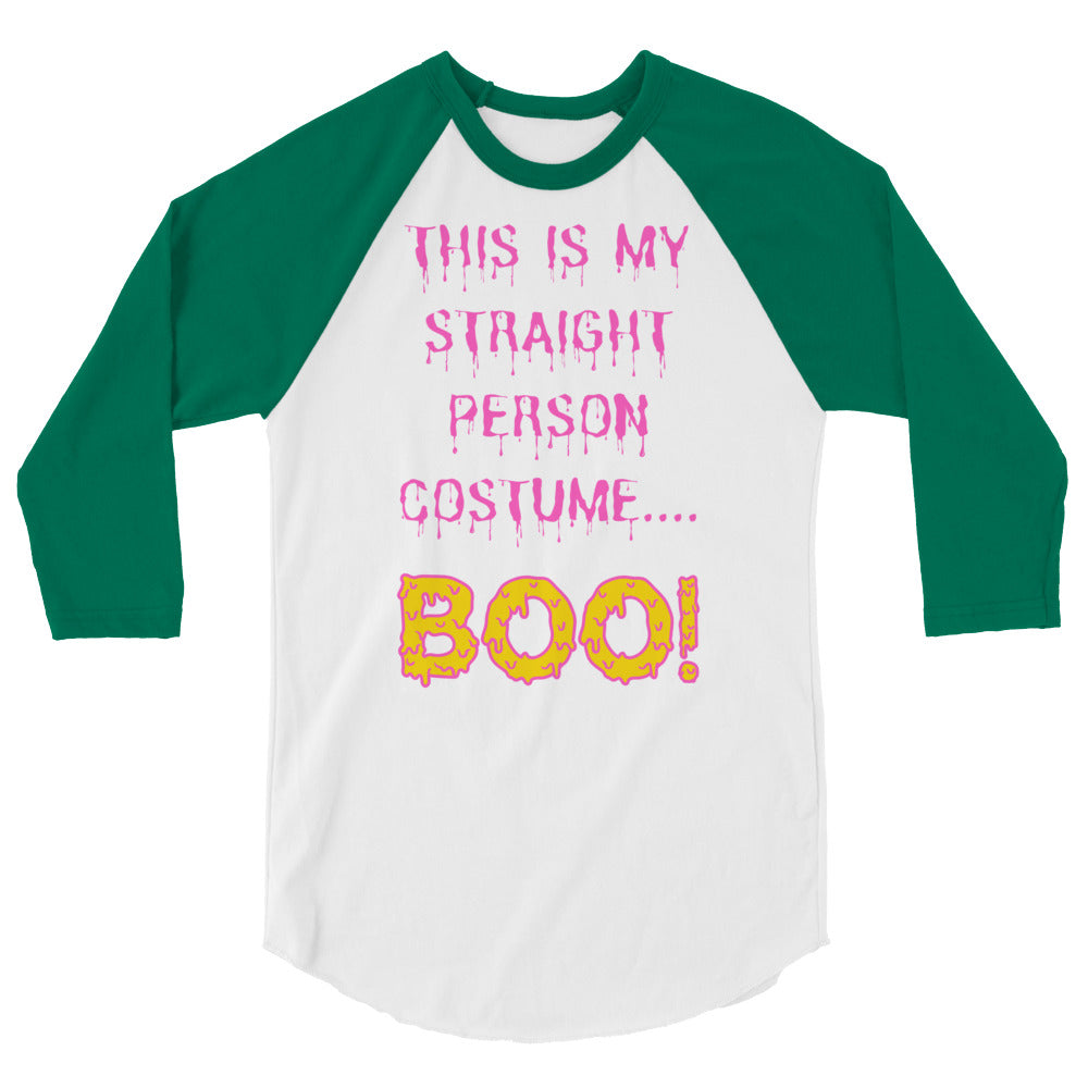 undefined This Is My Straight Person ...Boo! 3/4 Sleeve Raglan Shirt by Queer In The World Originals sold by Queer In The World: The Shop - LGBT Merch Fashion