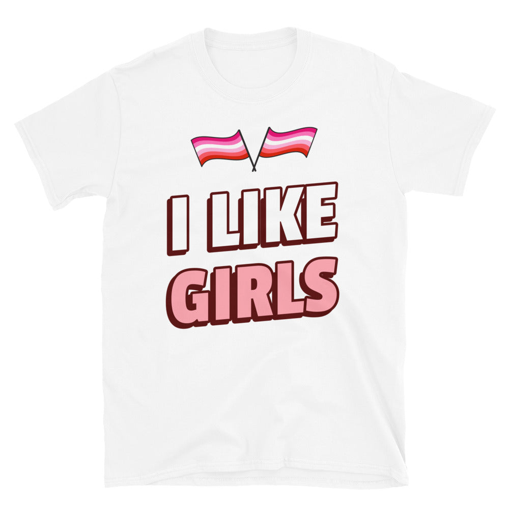 White T-shirt with pink transgender pride flags and the words “I LIKE GIRLS”