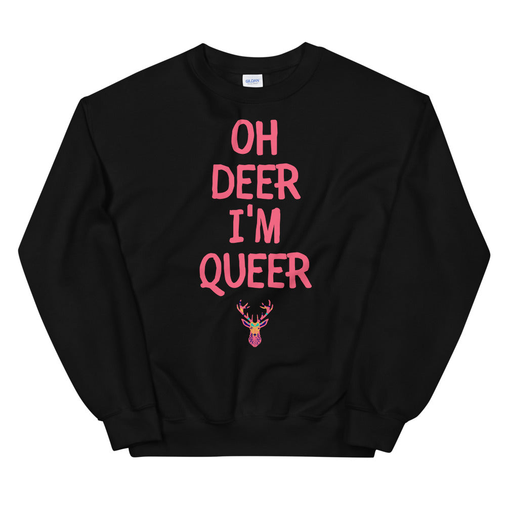 Black sweatshirt with pink “OH DEER I’M QUEER” text and colorful deer graphic