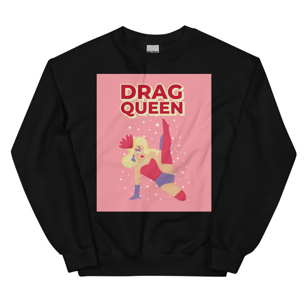 Black Drag Queen Unisex Sweatshirt by Queer In The World Originals sold by Queer In The World: The Shop - LGBT Merch Fashion