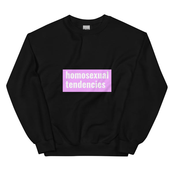 Black Homosexual Tendencies Unisex Sweatshirt by Queer In The World Originals sold by Queer In The World: The Shop - LGBT Merch Fashion