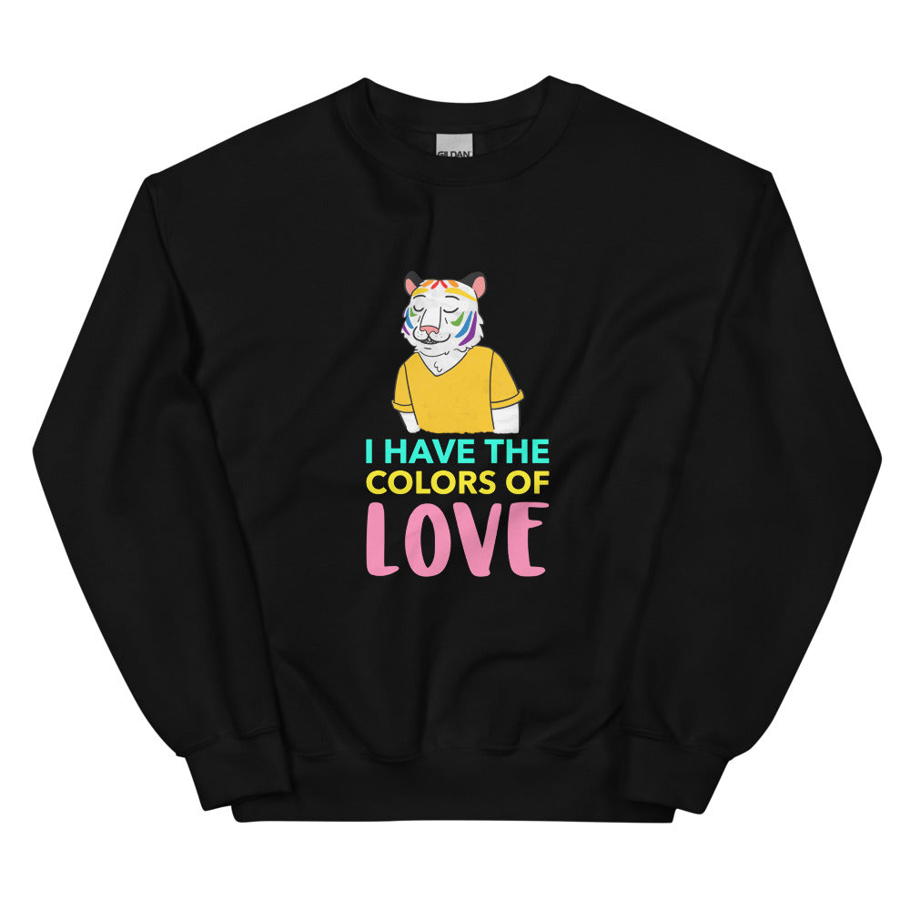 Front view of a black sweatshirt with a colorful tiger and “I HAVE THE COLORS OF LOVE” text