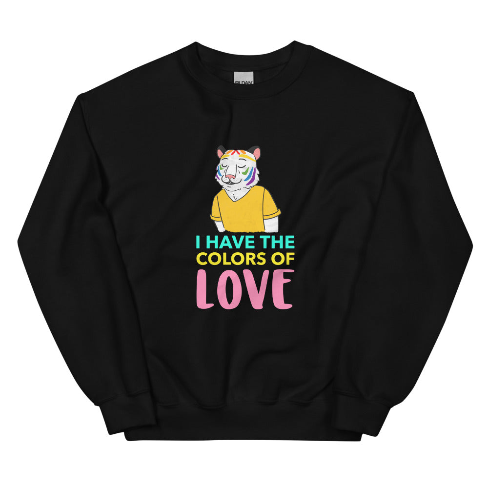 Black I Have The Colors Of Love Unisex Sweatshirt by Queer In The World Originals sold by Queer In The World: The Shop - LGBT Merch Fashion