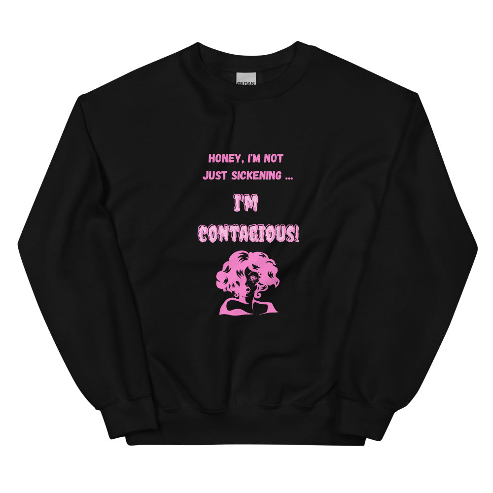 Black I'm Contagious Unisex Sweatshirt by Queer In The World Originals sold by Queer In The World: The Shop - LGBT Merch Fashion