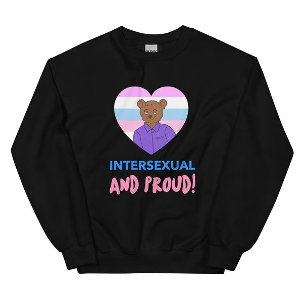 Black Intersexual And Proud Unisex Sweatshirt by Queer In The World Originals sold by Queer In The World: The Shop - LGBT Merch Fashion