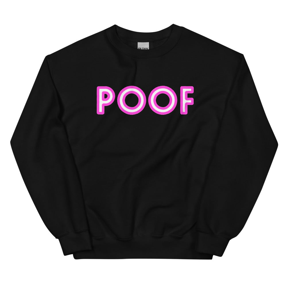 Front view of a black sweatshirt with “POOF” in pink and white lettering