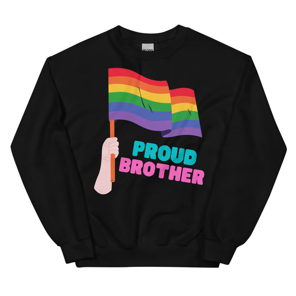 Black Proud Brother Unisex Sweatshirt by Queer In The World Originals sold by Queer In The World: The Shop - LGBT Merch Fashion