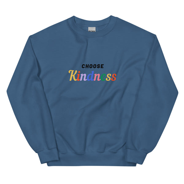 Indigo Blue Choose Kindness Unisex Sweatshirt by Queer In The World Originals sold by Queer In The World: The Shop - LGBT Merch Fashion