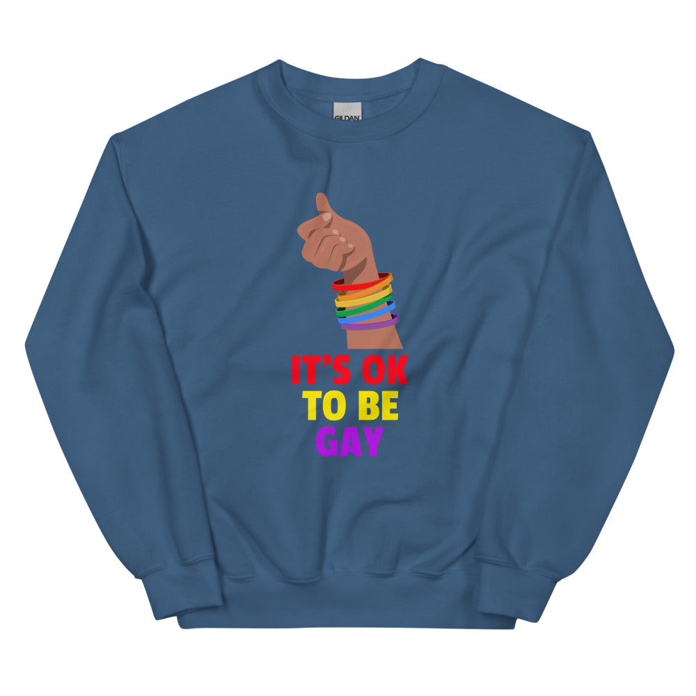 Indigo Blue It's Ok To Be Gay Unisex Sweatshirt by Queer In The World Originals sold by Queer In The World: The Shop - LGBT Merch Fashion