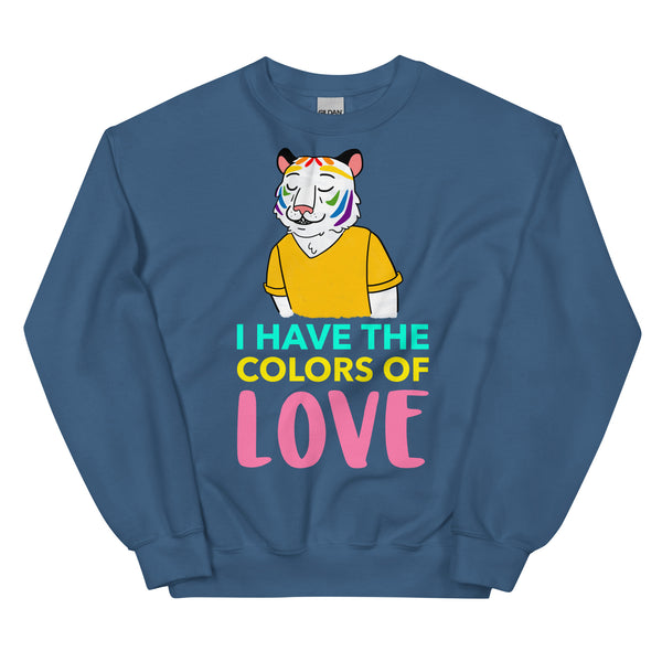 Indigo Blue I Have the Color of Love Unisex Sweatshirt by Queer In The World Originals sold by Queer In The World: The Shop - LGBT Merch Fashion