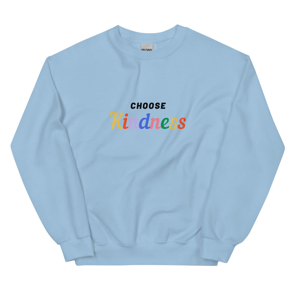 Light Blue Choose Kindness Unisex Sweatshirt by Queer In The World Originals sold by Queer In The World: The Shop - LGBT Merch Fashion