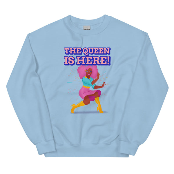 Light Blue The Queen Is Here Unisex Sweatshirt by Queer In The World Originals sold by Queer In The World: The Shop - LGBT Merch Fashion