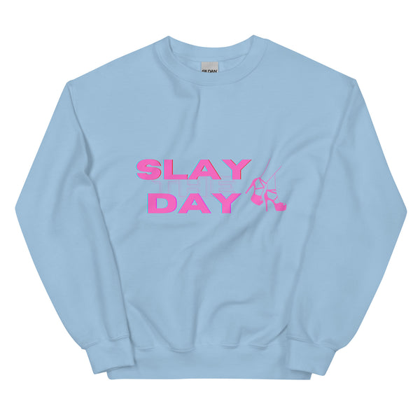 Light Blue Slay the Day Unisex Sweatshirt by Queer In The World Originals sold by Queer In The World: The Shop - LGBT Merch Fashion