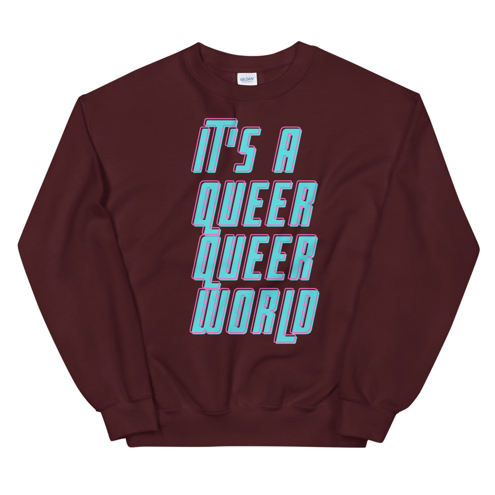 Burgundy sweatshirt with turquoise and pink text reading “IT’S A QUEER QUEER WORLD”