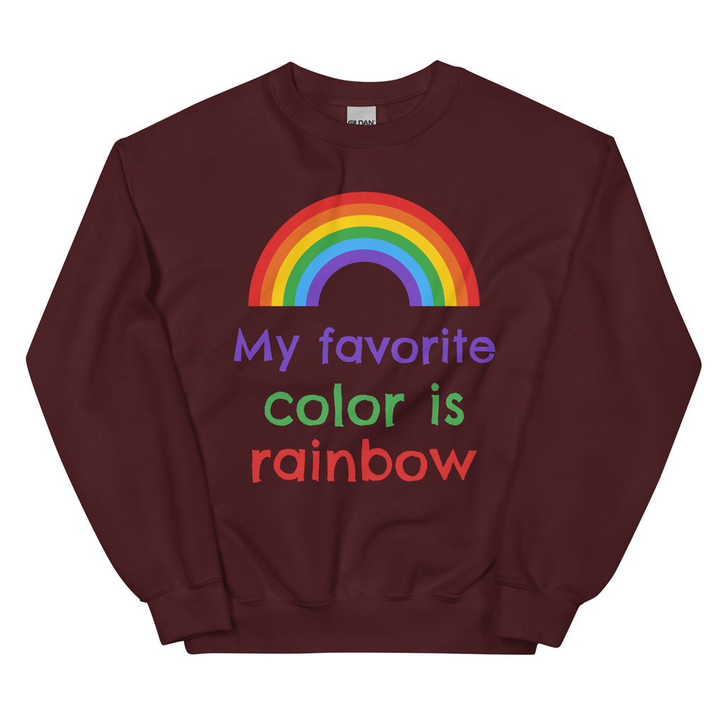 Maroon My Favourite Color is Rainbow Unisex Sweatshirt by Queer In The World Originals sold by Queer In The World: The Shop - LGBT Merch Fashion