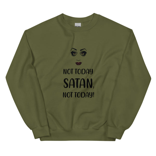 Military Green Not Today Satan Unisex Sweatshirt by Queer In The World Originals sold by Queer In The World: The Shop - LGBT Merch Fashion