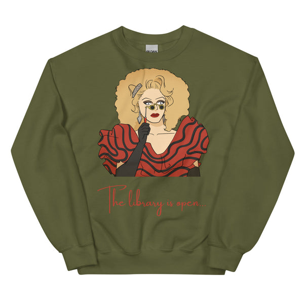 Military Green The Library Is Open (Rupaul) Unisex Sweatshirt by Queer In The World Originals sold by Queer In The World: The Shop - LGBT Merch Fashion