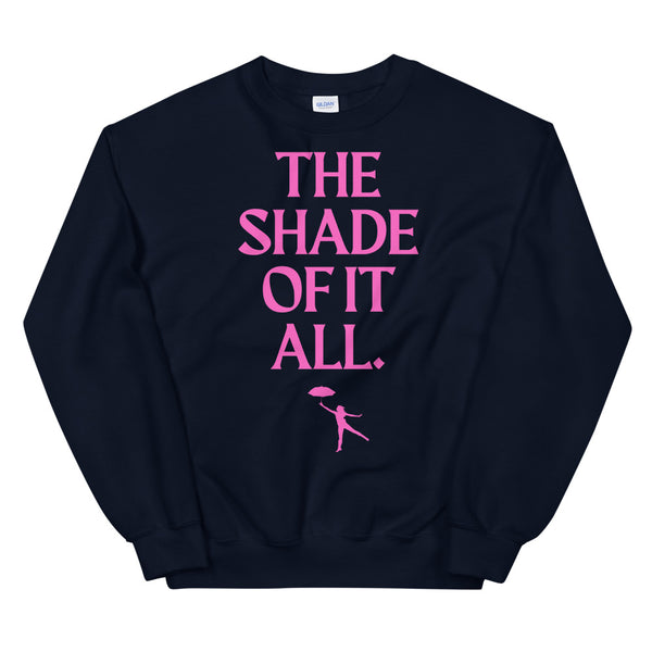 Navy The Shade Of It All Unisex Sweatshirt by Queer In The World Originals sold by Queer In The World: The Shop - LGBT Merch Fashion