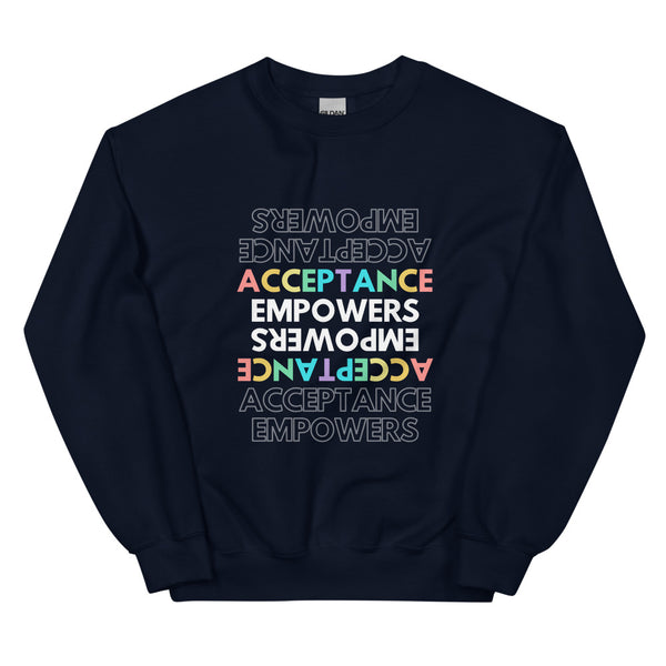 Navy Acceptance Empowers Unisex Sweatshirt by Queer In The World Originals sold by Queer In The World: The Shop - LGBT Merch Fashion