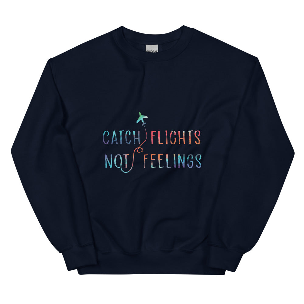 Navy Catch Flights Not Feelings Unisex Sweatshirt by Queer In The World Originals sold by Queer In The World: The Shop - LGBT Merch Fashion