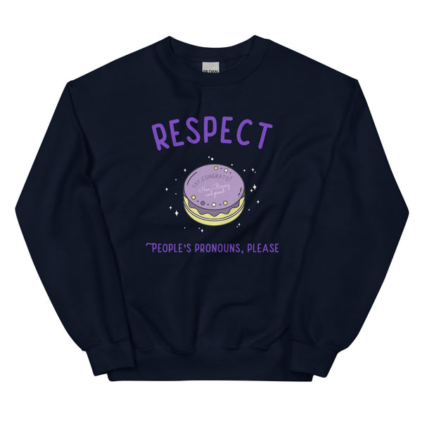 Navy Respect People's Pronouns Please Unisex Sweatshirt by Queer In The World Originals sold by Queer In The World: The Shop - LGBT Merch Fashion