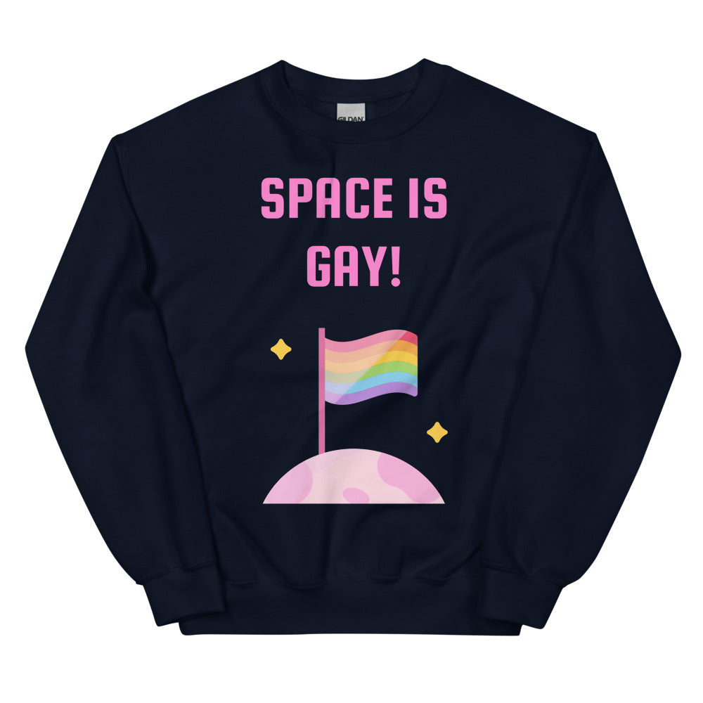 Navy Space Is Gay Unisex Sweatshirt by Queer In The World Originals sold by Queer In The World: The Shop - LGBT Merch Fashion