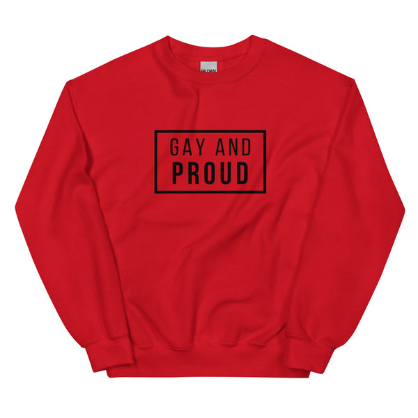 Red Gay And Proud Unisex Sweatshirt by Queer In The World Originals sold by Queer In The World: The Shop - LGBT Merch Fashion