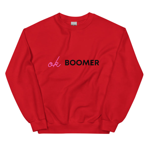 Red Ok Boomer Unisex Sweatshirt by Queer In The World Originals sold by Queer In The World: The Shop - LGBT Merch Fashion