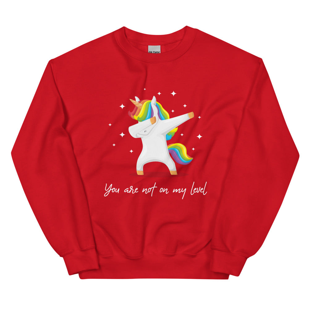 Red You Are Not On My Level Unisex Sweatshirt by Queer In The World Originals sold by Queer In The World: The Shop - LGBT Merch Fashion