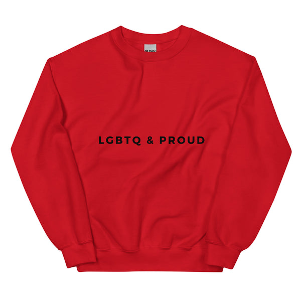 Red LGBTQ & Proud Unisex Sweatshirt by Queer In The World Originals sold by Queer In The World: The Shop - LGBT Merch Fashion