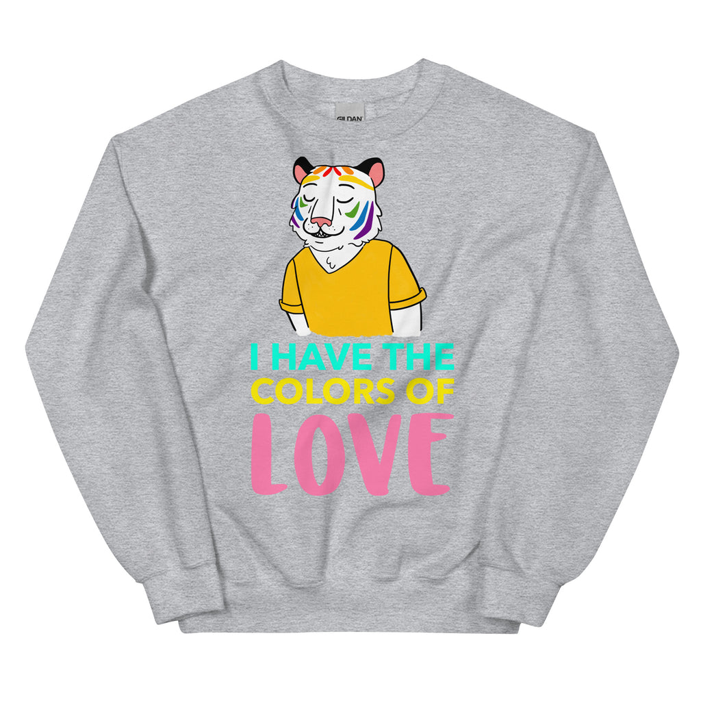 Sport Grey I Have the Color of Love Unisex Sweatshirt by Queer In The World Originals sold by Queer In The World: The Shop - LGBT Merch Fashion