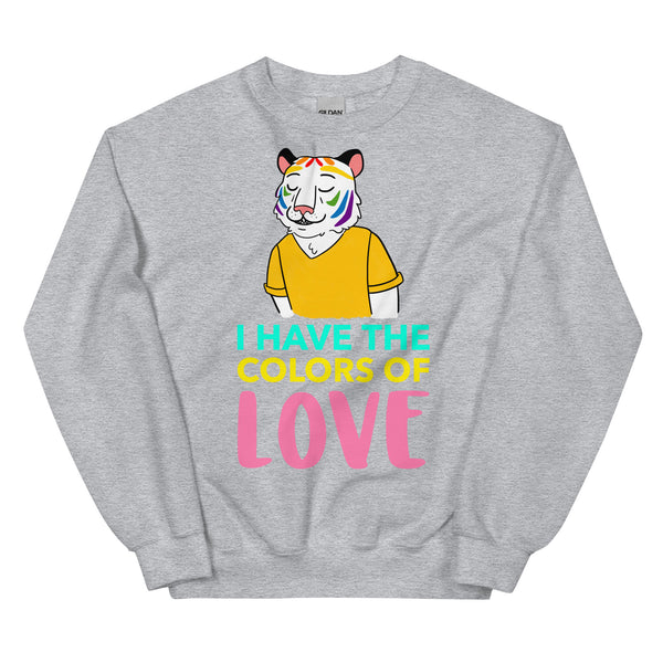 Sport Grey I Have the Color of Love Unisex Sweatshirt by Queer In The World Originals sold by Queer In The World: The Shop - LGBT Merch Fashion