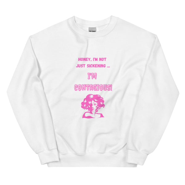 White I'm Contagious Unisex Sweatshirt by Queer In The World Originals sold by Queer In The World: The Shop - LGBT Merch Fashion