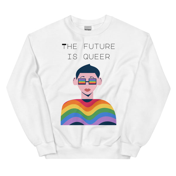 White The Future Is Queer Unisex Sweatshirt by Queer In The World Originals sold by Queer In The World: The Shop - LGBT Merch Fashion