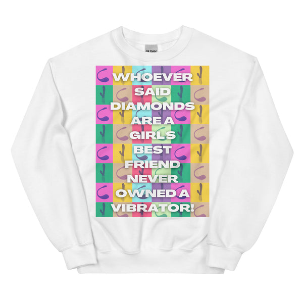 White Never Owned a Vibrator Unisex Sweatshirt by Queer In The World Originals sold by Queer In The World: The Shop - LGBT Merch Fashion