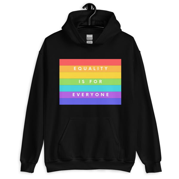 Black Equality Is For Everyone Unisex Hoodie by Queer In The World Originals sold by Queer In The World: The Shop - LGBT Merch Fashion