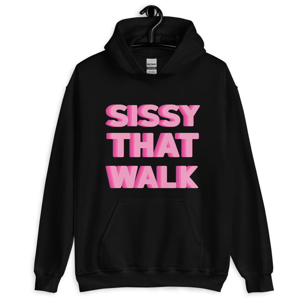 Black Sissy That Walk Unisex Hoodie by Queer In The World Originals sold by Queer In The World: The Shop - LGBT Merch Fashion