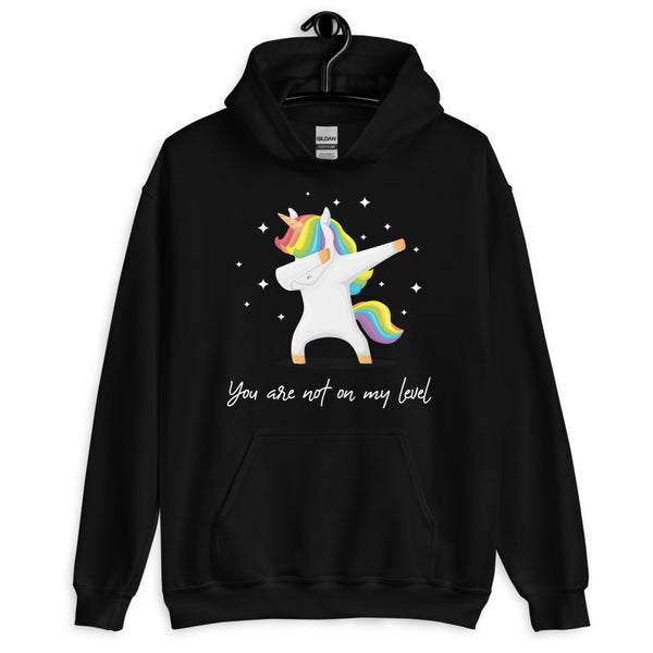 Black You Are Not On My Level Unisex Hoodie by Queer In The World Originals sold by Queer In The World: The Shop - LGBT Merch Fashion