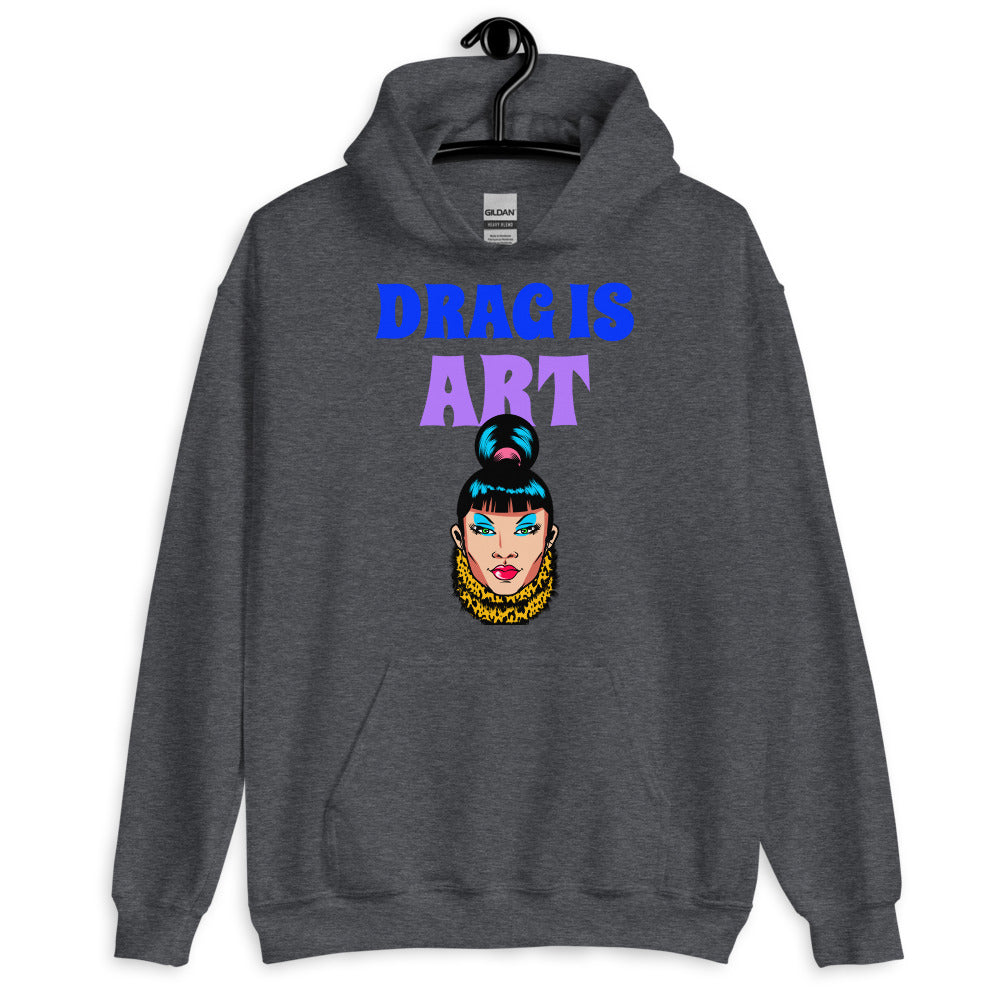 Dark Heather Drag Is Art Unisex Hoodie by Queer In The World Originals sold by Queer In The World: The Shop - LGBT Merch Fashion