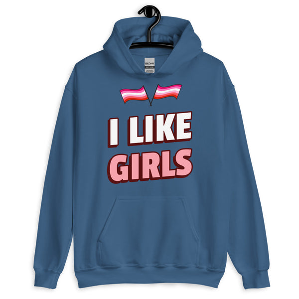 Indigo Blue I Like Girls Unisex Hoodie by Queer In The World Originals sold by Queer In The World: The Shop - LGBT Merch Fashion
