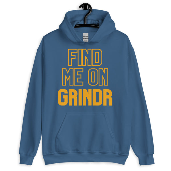 Indigo Blue Find Me On Grindr Unisex Hoodie by Queer In The World Originals sold by Queer In The World: The Shop - LGBT Merch Fashion