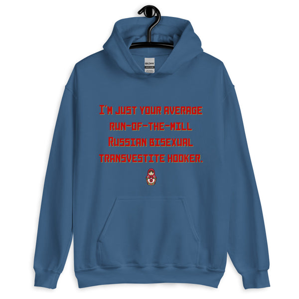 Indigo Blue Russian Bisexual Transvestite Hooker Unisex Hoodie by Queer In The World Originals sold by Queer In The World: The Shop - LGBT Merch Fashion