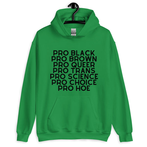 Irish Green Pro Hoe (Black Text) Unisex Hoodie by Queer In The World Originals sold by Queer In The World: The Shop - LGBT Merch Fashion