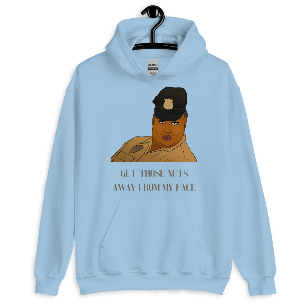 Front-view light blue hoodie with a cartoon portrait and “GET THOSE NUTS AWAY FROM MY FACE” text