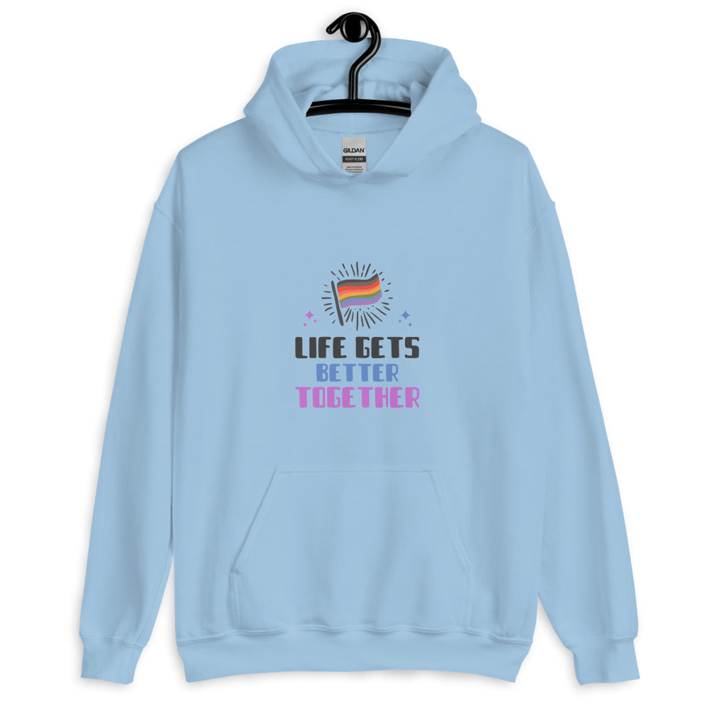 Light Blue Life Gets Better Together Unisex Hoodie by Printful sold by Queer In The World: The Shop - LGBT Merch Fashion